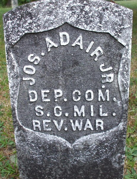 Gravestone of Joseph Adair, Jr., inscribed 'Dep. Com. S.C. Mil. Rev. War' (Deputy Commissary, South Carolina Militia)