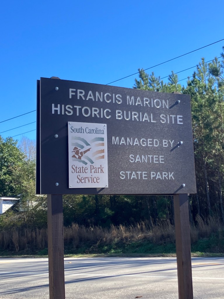 Sign for the Francis Marion Historic Burial Site, managed by Santee State Park