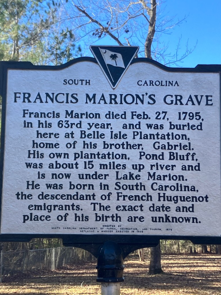Historical marker for Francis Marion's Grave, describing his death on February 27, 1795, and burial at Belle Isle